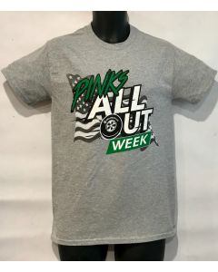 PINKS ALL OUT Week Limited Edition T-Shirt- Light Ash Grey - While Supplies Last!!