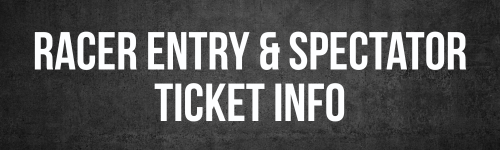 Racer and Spectator Ticket info