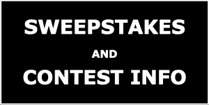 Sweepstakes and Contest Info